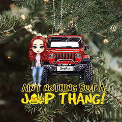 Personalisiertes „Ain't Nothing But A Jeep Thang Jeep Girl“-Acryl-Ornament mit individuellem Namen, bedruckt