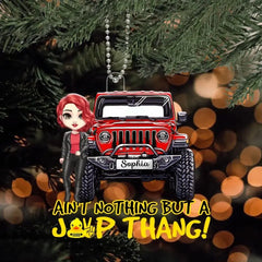 Personalisiertes „Ain't Nothing But A Jeep Thang Jeep Girl“-Acryl-Ornament mit individuellem Namen, bedruckt