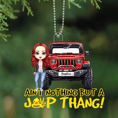 Personalisiertes „Ain't Nothing But A Jeep Thang Jeep Girl“-Acryl-Ornament mit individuellem Namen, bedruckt