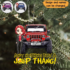 Personalisiertes „Ain't Nothing But A Jeep Thang Jeep Girl“-Acryl-Ornament mit individuellem Namen, bedruckt