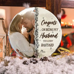 Congratulations on being my husband or wife you lucky bastard - Personalized Acrylic Ornaments - Gift Ideas for Couples/Husband/Wife - Upload Couple Photos