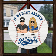 Custom Personalized Baseball Family Wooden Sign - Gift Idea For Baseball Lover/ Family with up to 2 Kids - If We Don't Answer, We're At The Ballfield