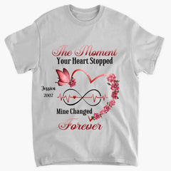 Memorial Butterfly Heart Infinity, Der Moment, in dem dein Herz stehen blieb, meins veränderte sich für immer, personalisiertes T-Shirt und Kapuzenpullover