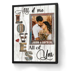 Personalisiertes Jubiläumsgeschenk für Paare, Fotogeschenk für Freund, All Of Me Loves All Of You Poster