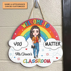 Welcome To The Class Rainbow - Personalized Custom Door Sign - Teacher's Day, Appreciation Gift For Teacher