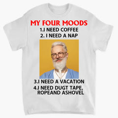 Personalized Apparel: My Four Moods - Coffee & Nap Lover