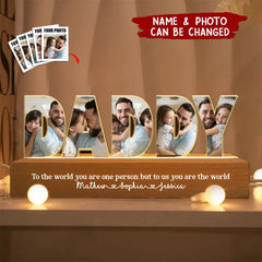 Daddy To Us You Are The World Photo Collage - Personalized LED Night Light