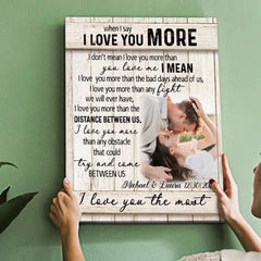 Personalisierte Geschenke für Paare, Fotogeschenke für den Freund, individueller Foto-Leinwanddruck „When I Say I Love You More“.