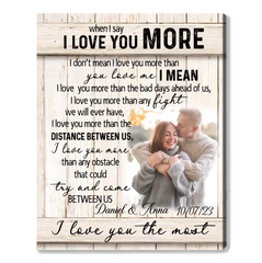 Personalisierte Geschenke für Paare, Fotogeschenke für den Freund, individueller Foto-Leinwanddruck „When I Say I Love You More“.