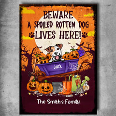 Personalisiertes Garten-Metallschild, Bis zu 8 Hunde, Beware Spoilt Rotten Dogs Live Here, Halloween-Geschenke für Hundeliebhaber