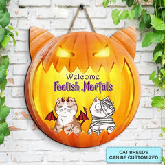 Personalisiertes individuelles Türschild – Halloween-Geschenk für Katzenmama, Katzenvater, Katzenliebhaber, Katzenbesitzer – Willkommen närrische Sterbliche