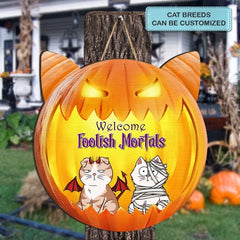 Personalisiertes individuelles Türschild – Halloween-Geschenk für Katzenmama, Katzenvater, Katzenliebhaber, Katzenbesitzer – Willkommen närrische Sterbliche