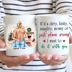 Personalisierte Tasse „If It's Dirty Kinky Naughty Couple“.