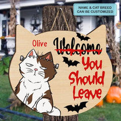 Personalisiertes individuelles Türschild – Halloween-Geschenk für Katzenliebhaber, Katzenmama, Katzenvater, Katzeneltern – Willkommen, Sie sollten gehen