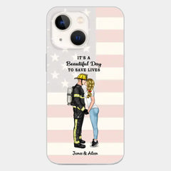 It's A Beautiful Day To Save Lives - Personalized Phone Case, Couple Portrait, Firefighter, EMS, Nurse, Police Officer, Military, Gifts by Occupation