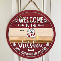 Christmas Door Decorations, Welcome To The Shitshow Hope You Brought Alcohol Funny Signs, Gifts For Pet Lovers