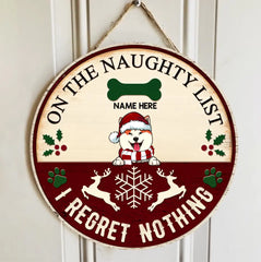 Weihnachts-Willkommens-Türschild, Geschenk für Hundeliebhaber, lustige Schilder „On The Naughty List We Regret Nothing“, Geschenke für Hundemama